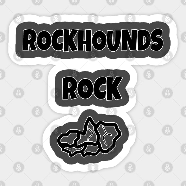 Rockhounds Rock Sticker by DougB